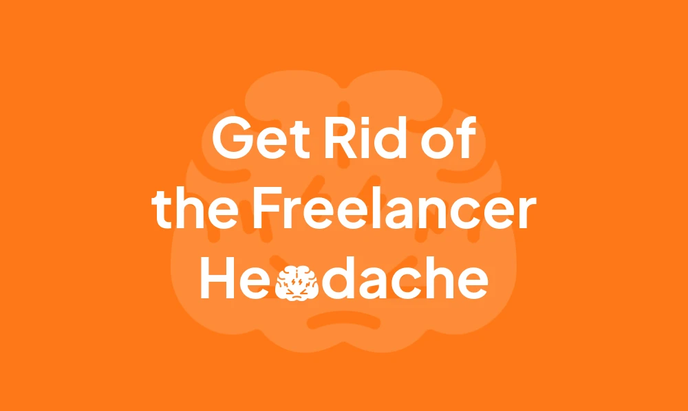 Get Rid of the Freelancer Headache The Importance, Challenges, And Hassles of Freelancers!